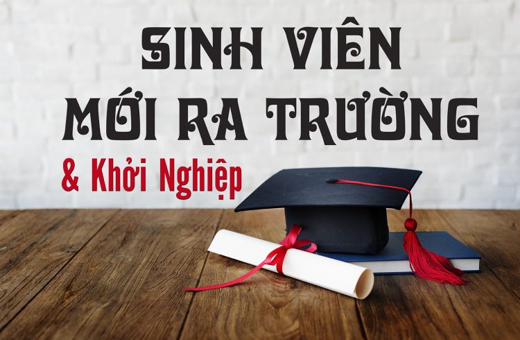 Lời khuyên cho Sinh viên mới ra trường nên làm gì có công việc mong ước